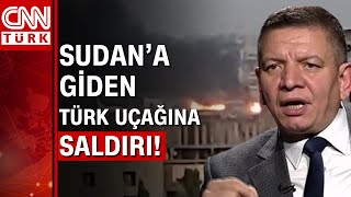 Msb Duyurdu Sudana Giden Türk Uçağına Saldırı... Coşkun Başbuğdan Kritik Açıklamalar