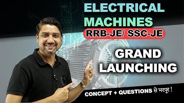 Lec 01 Launching🔥❤ Electrical Machines for JE/AE Exam #sscje #rrbjecbt2 #psu #electricalmachine