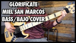 Video thumbnail of "Glorificate || Miel San Marcos || Bajo/Bass Tutorial"