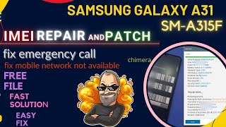 Samsung A315f imei Repair Patch Without Root - samsung A31 imei repair - samsung imei repair