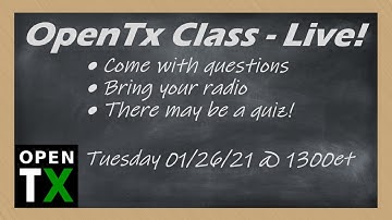 OpenTx Class • Learn About OpenTx Live!