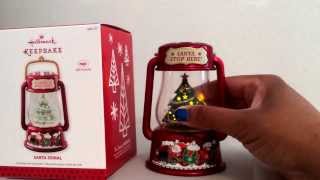 Hallmark Keepsake 2013 Ornament Santa Signal Lantern