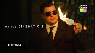 mTitle Cinematic 2 Tutorial - How to build an intriguing opening title sequence - MotionVFX Profile