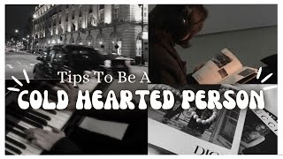 how to become a cold person 😎| Emotionless and cold-hearted | #coldhearted #aesthetic #emotionless