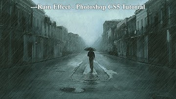 Rain Effect - Photoshop CS5 Tutorial