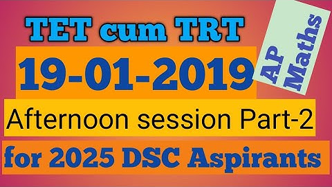 #AP#DSC#SGT#Part-2(19-01-2019) Previous Maths bits explanation in Telugu