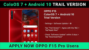ColorOS 7 + Android 10 Trail Version Update In OPPO F15 | Now Available | How To Apply