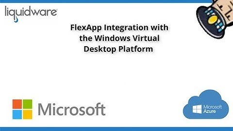 FlexApp Integration with the new Microsoft WVD Platform