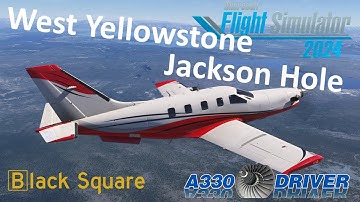 Black Square TBM850 | AWESOME Views Across the YELLOWSTONE | Hot&High Ops | Real Airline Pilot
