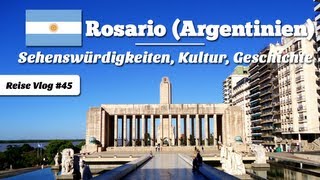Sehenswürdigkeiten in Rosario, Argentinien (Reise Video Blog 045)