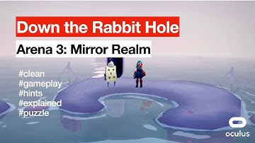 Down the Rabbit Hole | Arena 3 | Mirror Realm | Gameplay with Logic Explained