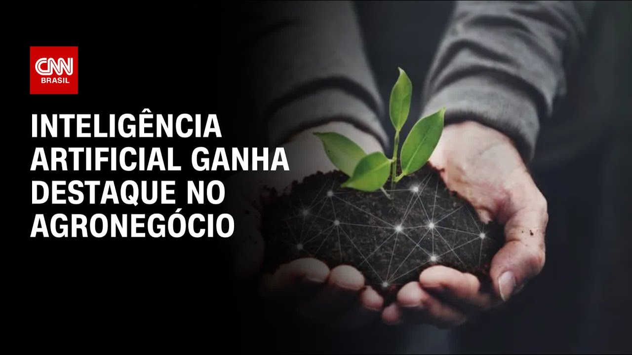 Inteligência artificial ganha destaque no agronegócio | LIVE CNN