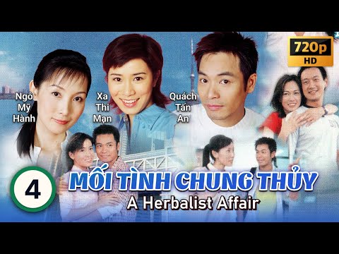 TVB Mối Tình Chung Thủy tập 4/20 | tiếng Việt | Quách Tấn An, Xa Thi Mạn, Ngô Mỹ Hành | TVB 2002 mới nhất 2023