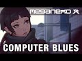Meganeko  computer blues official audio