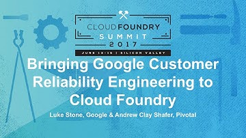 Bringing Google Customer Reliability Engineering to Cloud Foundry