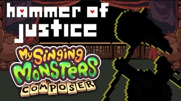 Hammer of Justice | My Singing Monsters Composer