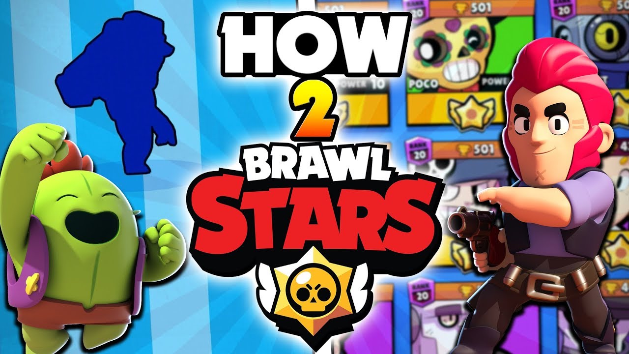 How To Play Brawl Stars Ultimate Beginners Guide Best Tips Youtube