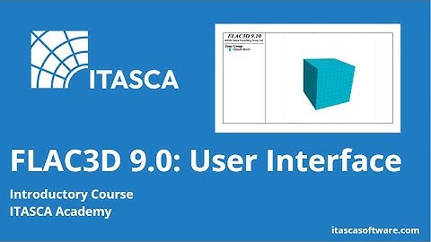 FLAC3D 9.0 User Interface Overview | Intro to Navigation, Tools & Layout
