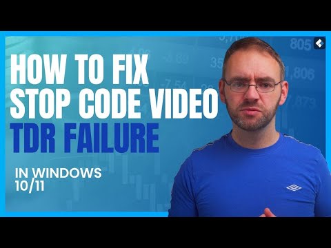 How To Fix Stop Code Video Tdr Failure In Windows 1011