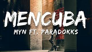 🎵 Mencuba - Myn ft. Paradokks (Ost Budak Tebing 2) Lirik