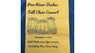 Pine River-Backus Fall Choir Concert