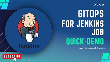 GitOps for Jenkins Jobs | 1.1 Quick Demo | DevOpsByAkshay