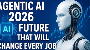  “Agentic AI 2026: The Future That Will Change Every Job!”