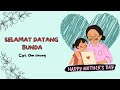 Selamat hari ibu  selamat datang bunda  om sinung