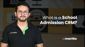 What is a School Admission CRM? | A quick guide by Meritto (formerly NoPaperForms)
