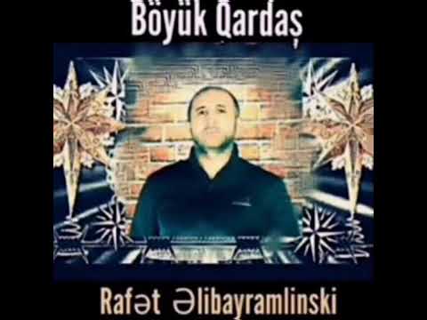 Samir Qoca - Böyük qardaşımız Rafət Əlbayramlı