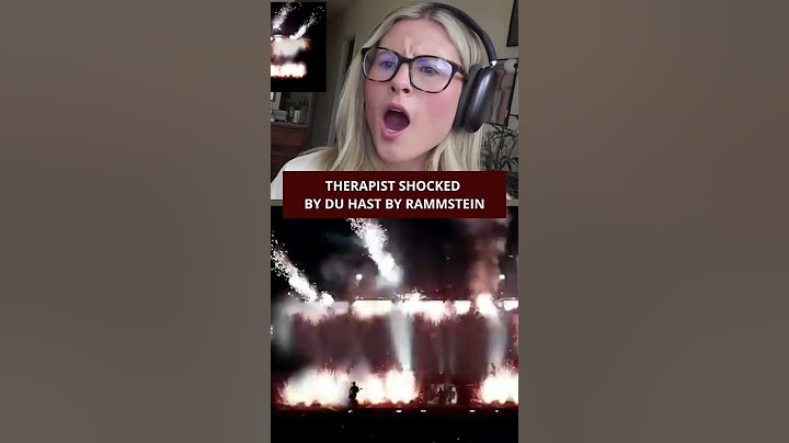 Therapist shocked by Du Hast by Rammstein