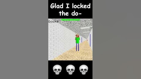 Nothing Can Stop Him 😱☠️ #baldisbasics #baldi #horrorgame #funny