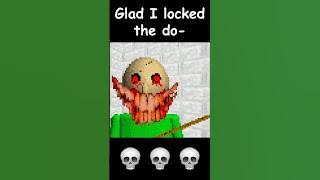 Nothing Can Stop Him 😱☠️ #baldisbasics #baldi #horrorgame #funny