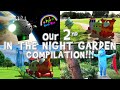 Our 2nd "In The Night Garden" Compilation!!! for KIDS!!!