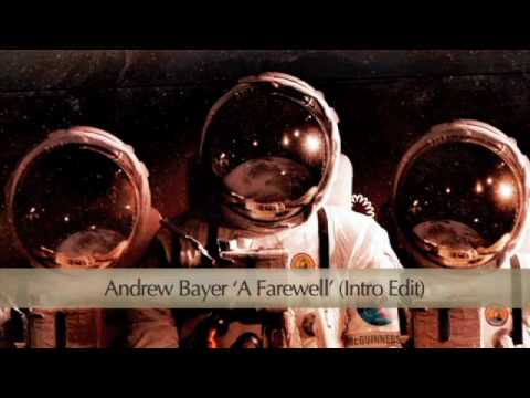 Assista a Andrew Bayer - A Farewell (Intro Edit) no YouTube