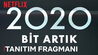 2020 Bit Artık | Resmi Tanıtım Fragmanı | Netflix Resimi