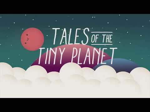 Tales of the Tiny Planet (Teaser)