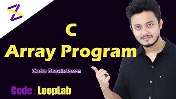 C Programming Language - Array 2 (Part-18) [Final Code Breakdown] [Hindi Tutorial] - Nirmoy