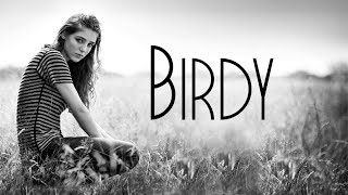 The Best Of Birdy (Part 1)🎸Лучшие Песни Birdy (1 Часть)🎸