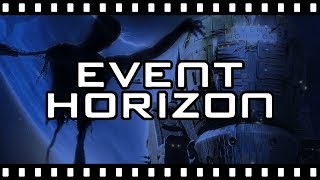 Is EVENT HORIZON Really 