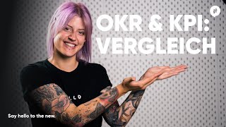 OKR vs. KPI: Unterschiede und Zusammenspiel