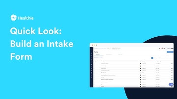 Quick Look: Build an Intake Form
