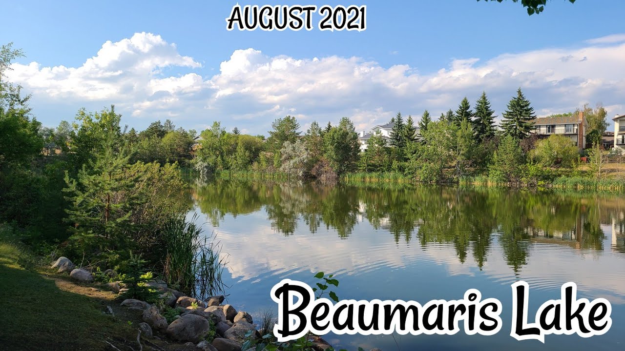 Beaumaris LakeBeautiful lake trail in EdmontonAugust 2021 trip A