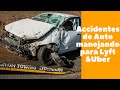 Accidentes de auto manejando para  Lyft y Uber
