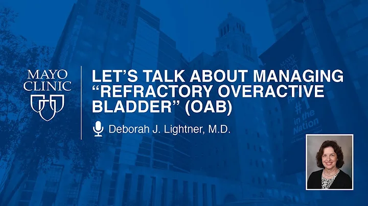Let's Talk About Managing OAB by Deborah J. Lightn...