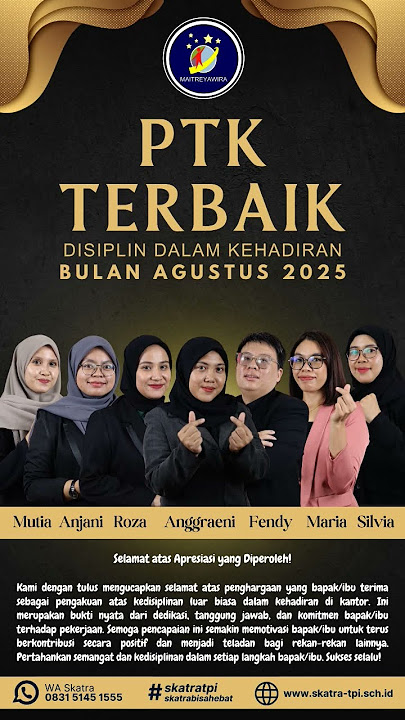 PTK TERBAIK 'disiplin dalam kehadiran pada bulan Agustus 2025 di SMKS Maitreyawira Tanjungpinang