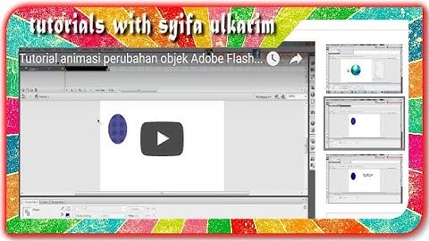 Tutorial animasi perubahan objek Adobe Flash (shape tween)