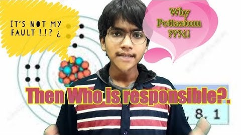 WHY THE DENSITY OF POTASSIUM IS LESS THAN SODIUM !! I  ENERGY OF ORBITAL  II  GUYS 