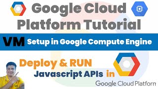 Master Google Cloud: Deploying Node JS APIs on VM