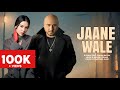 Jaane wale b praak  jaani  new punjabi song 2024  b praak new song  new punjabi hit bpraak